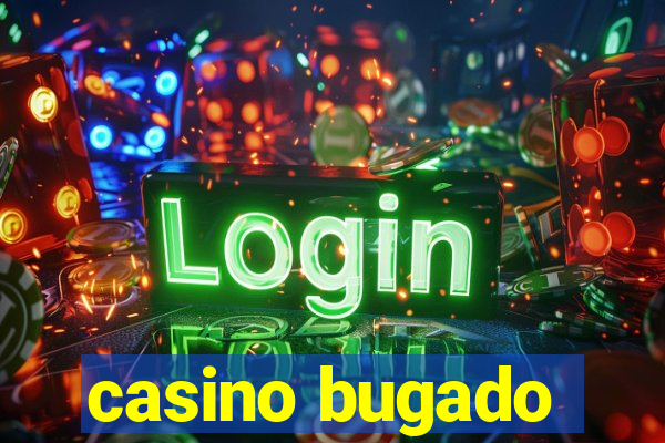 casino bugado